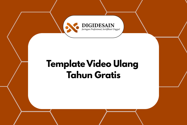 Template Video Ulang Tahun Gratis