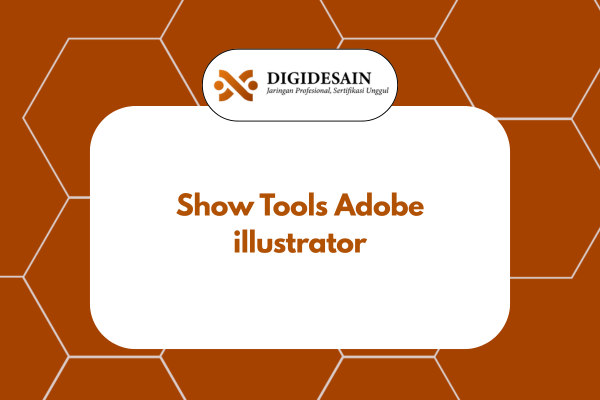 Show Tools Adobe illustrator
