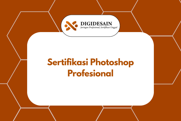 Sertifikasi Photoshop Profesional