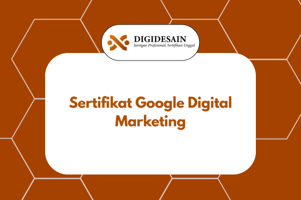 Sertifikat Google Digital Marketing