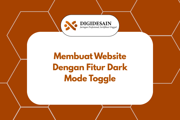 Membuat Website Dengan Fitur Dark Mode Toggle