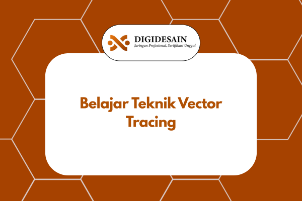 Belajar Teknik Vector Tracing