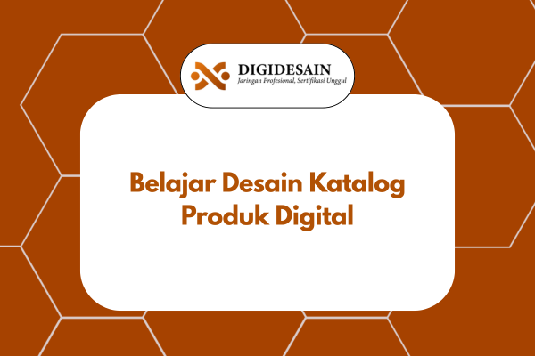 Belajar Desain Katalog Produk Digital