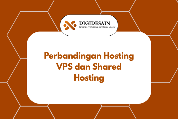Perbandingan Hosting VPS dan Shared Hosting