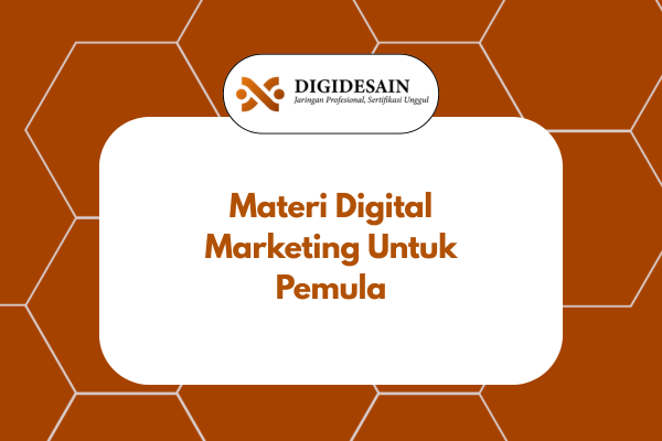 Materi Digital Marketing Untuk Pemula